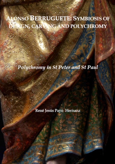 The Polychromy in the Sculptures of San Pedro and San Pablo by Alonso Berruguete
