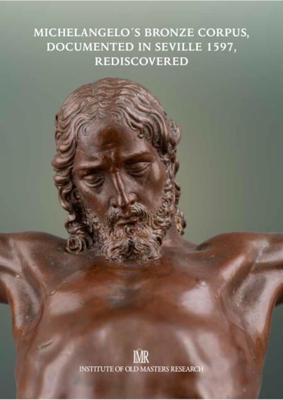 Michelangelo's bronze Corpus, documented in Seville 1597, rediscovered